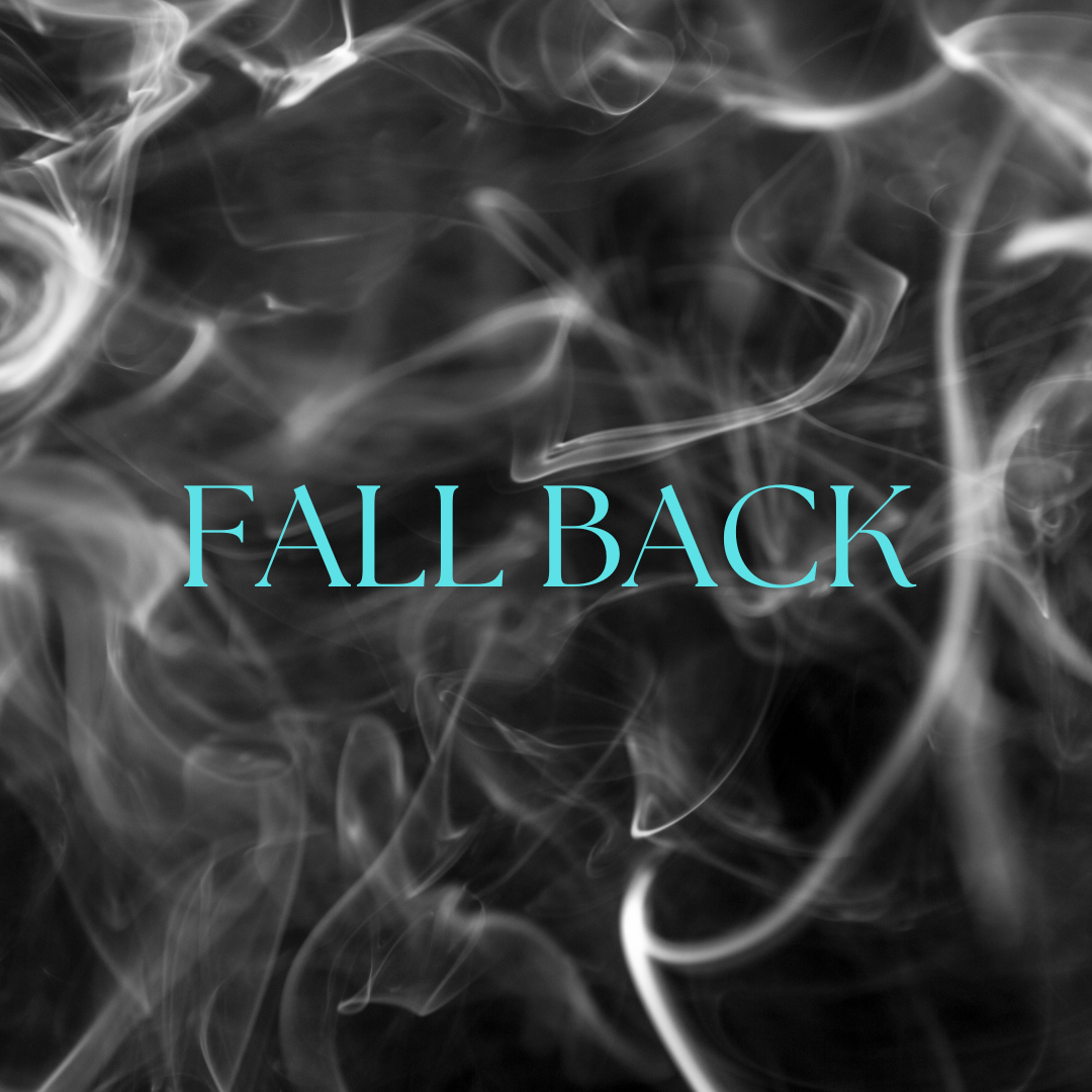 FALL BACK